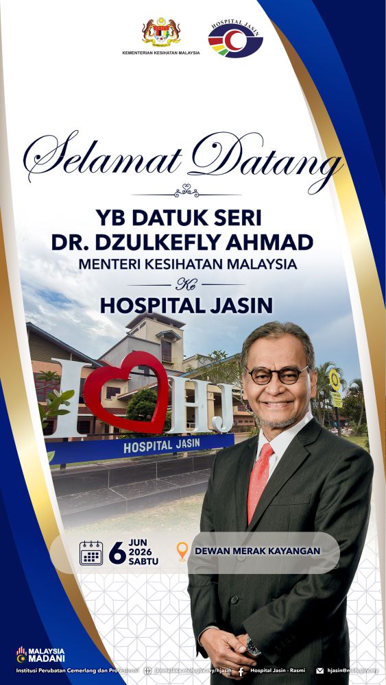 LAWATAN KERJA YB MENTERI KESIHATAN KE HOSPITAL JASIN