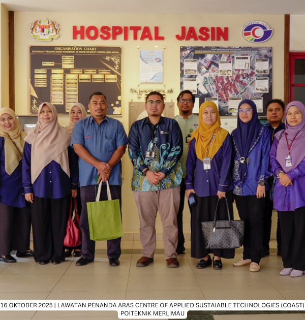 LAWATAN PENANDA ARAS CENTRE OF APPLIED SUSTAIABLE TECHNOLOGIES (COAST) POITEKNIK MERLIMAU