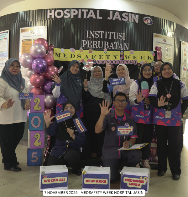 MEDSAFETY WEEK HOSPITAL JASIN 2025